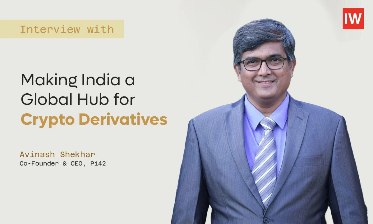  Steering India’s Big Crypto Leap: Exclusive Interview with Avinash Shekhar, Co-Founder & CEO, Pi42