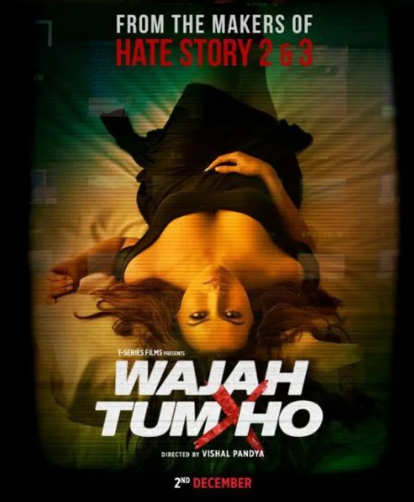  ରିଲିଜ ହୋଇଛି ଫିଲ୍ମ “ୱଜହ ତୁମ୍ ହୋ ” ପୋଷ୍ଟରର ପ୍ରଥମ ଲୁକ୍