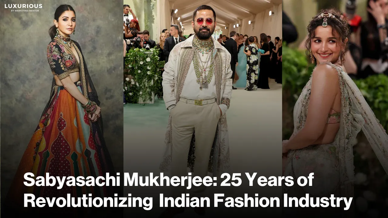  Sabyasachi Mukherjee: 25 Years of Revolutionizing  Indian Fashion Industry 