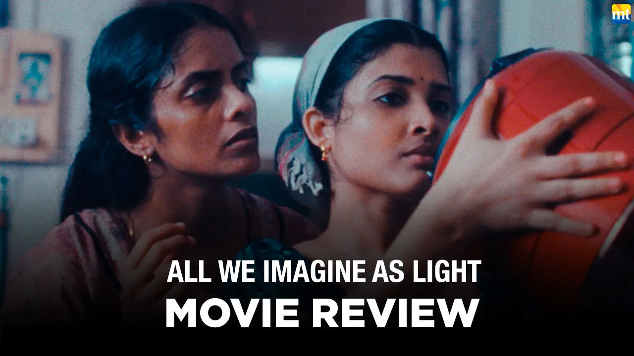 All We Imagine As Light Review