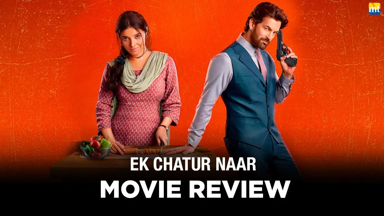 Ek Chatur Naar Review