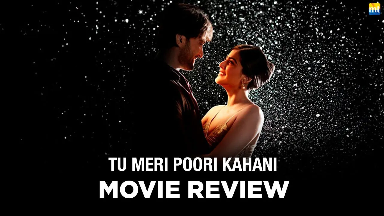 Tu Meri Poori Kahani Review