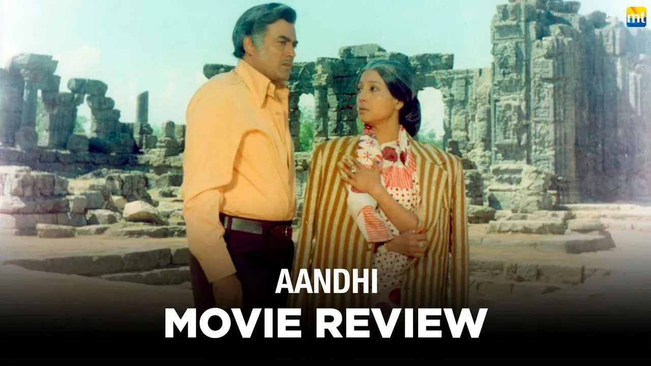 Aandhi Review