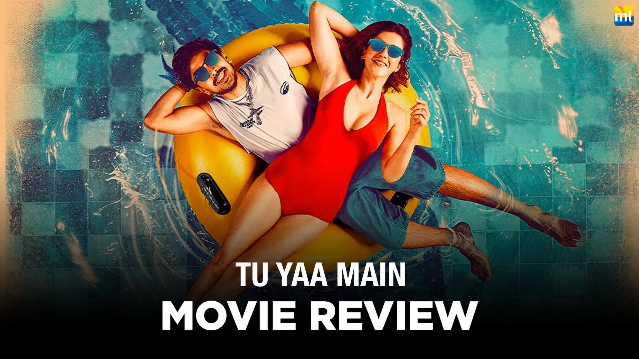 Tu Yaa Main Review