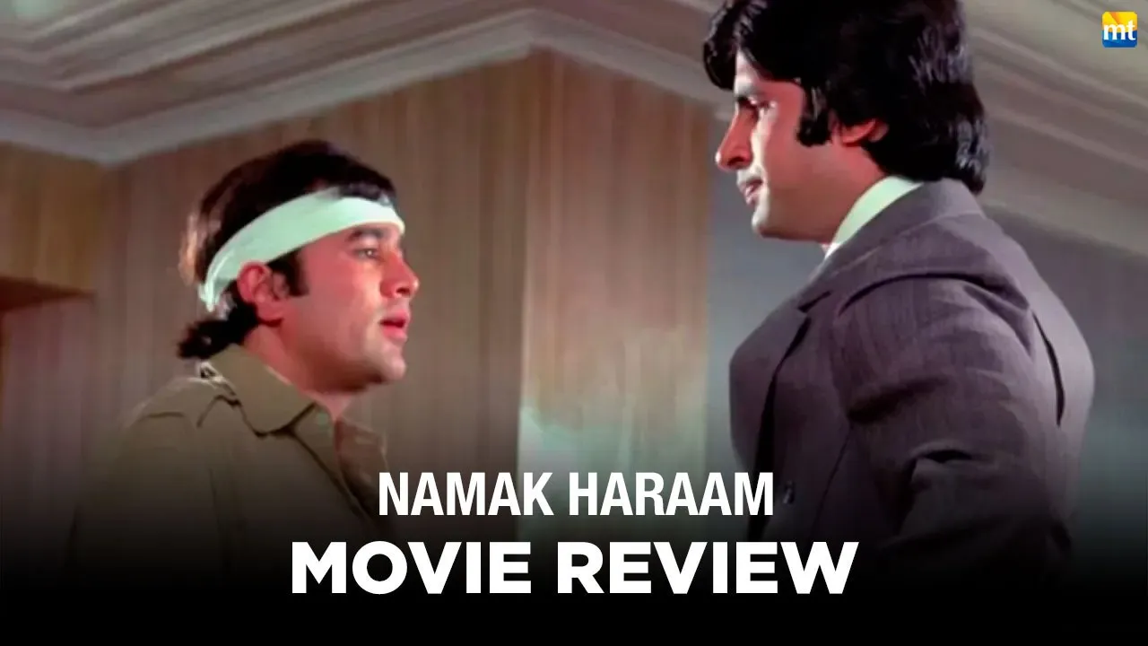 Namak Haraam Review