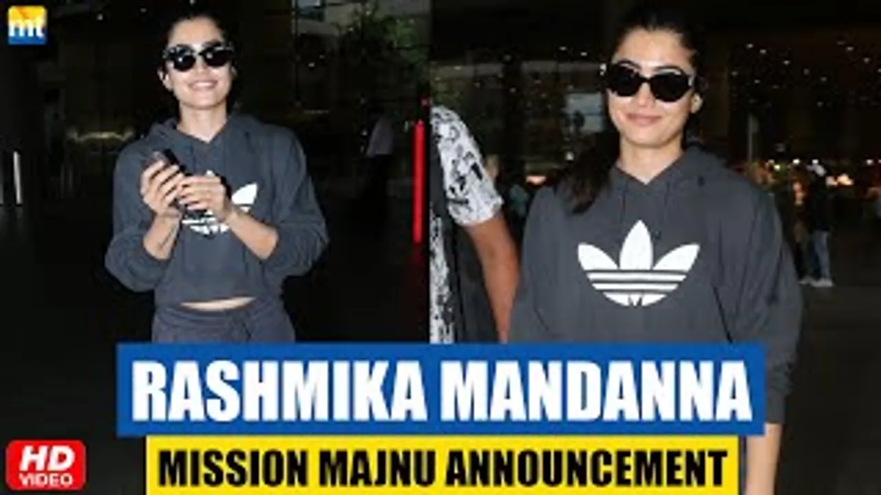 Rashmika Mandanna Arrives In Mumbai For The Announcement Of 'Mission Majnu'