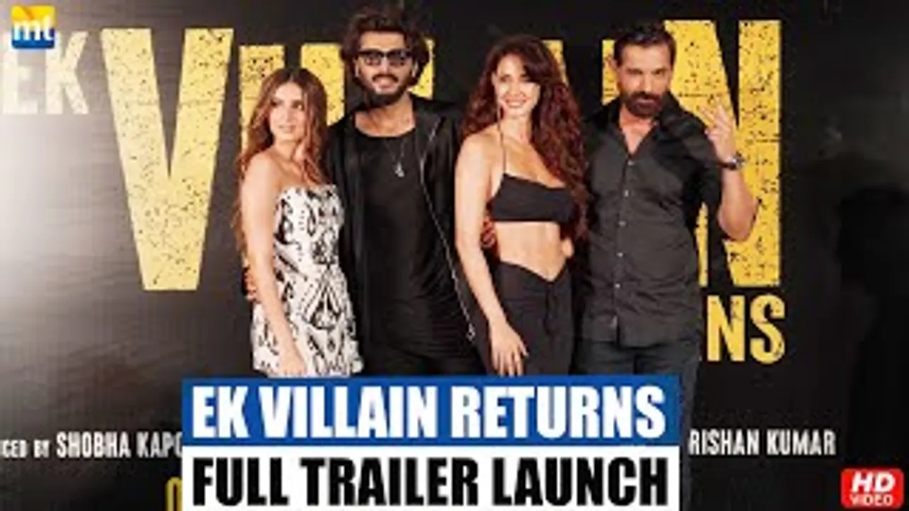 Disha Or Tara Or John Or Arjun? Who's The Real Villain? 'Ek Villain Returns' Trailer Launch