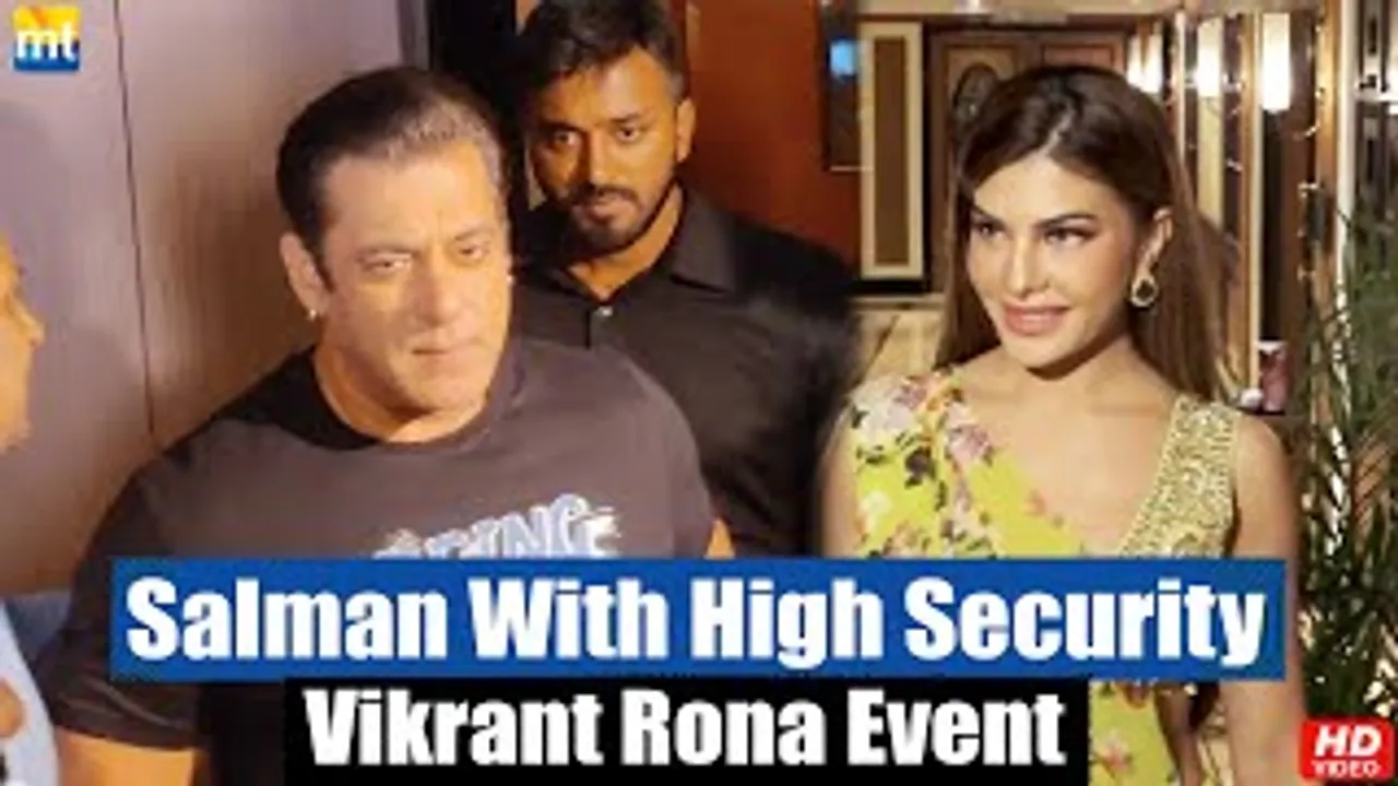 Amidst Life Threat Report, Salman Khan enters With High Security Along With Jacqueline Fernandez At 'Vikrant Rona' Event