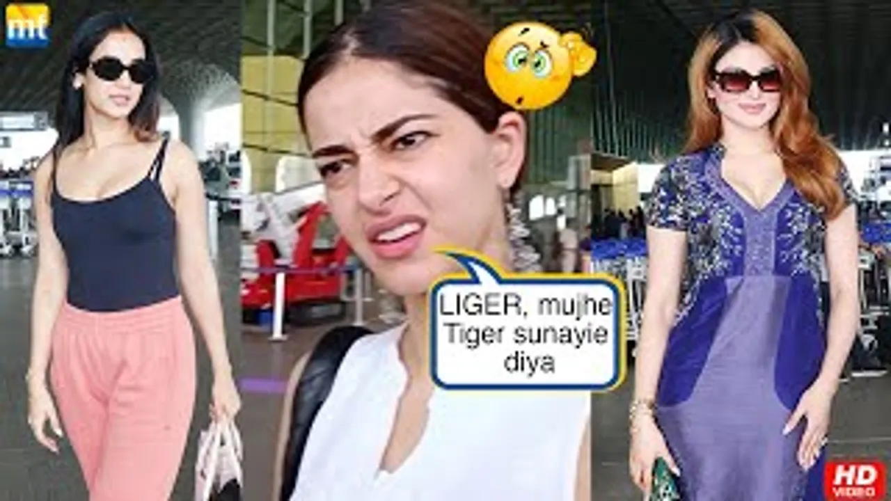 Ananya Panday gets CONFUSED between LIGER & TIGER, Urvashi Rautela, Nupur Sanon And Sonal Chauhan At Airport