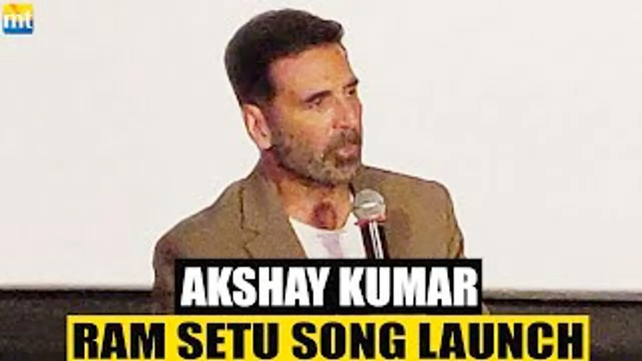 "Jai Shree Ram song means the entire film Ram Setu," Says Akshay Kumar at Song Launch