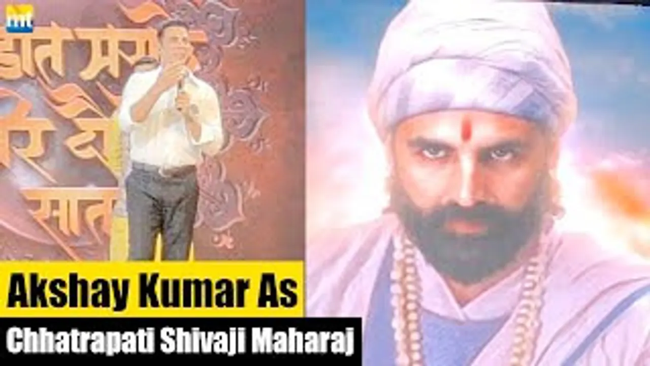 BREAKING : Akshay Kumar to play Chhatrapati Shivaji Maharaj in 'Vedat Marathe Veer Daudle Saat'