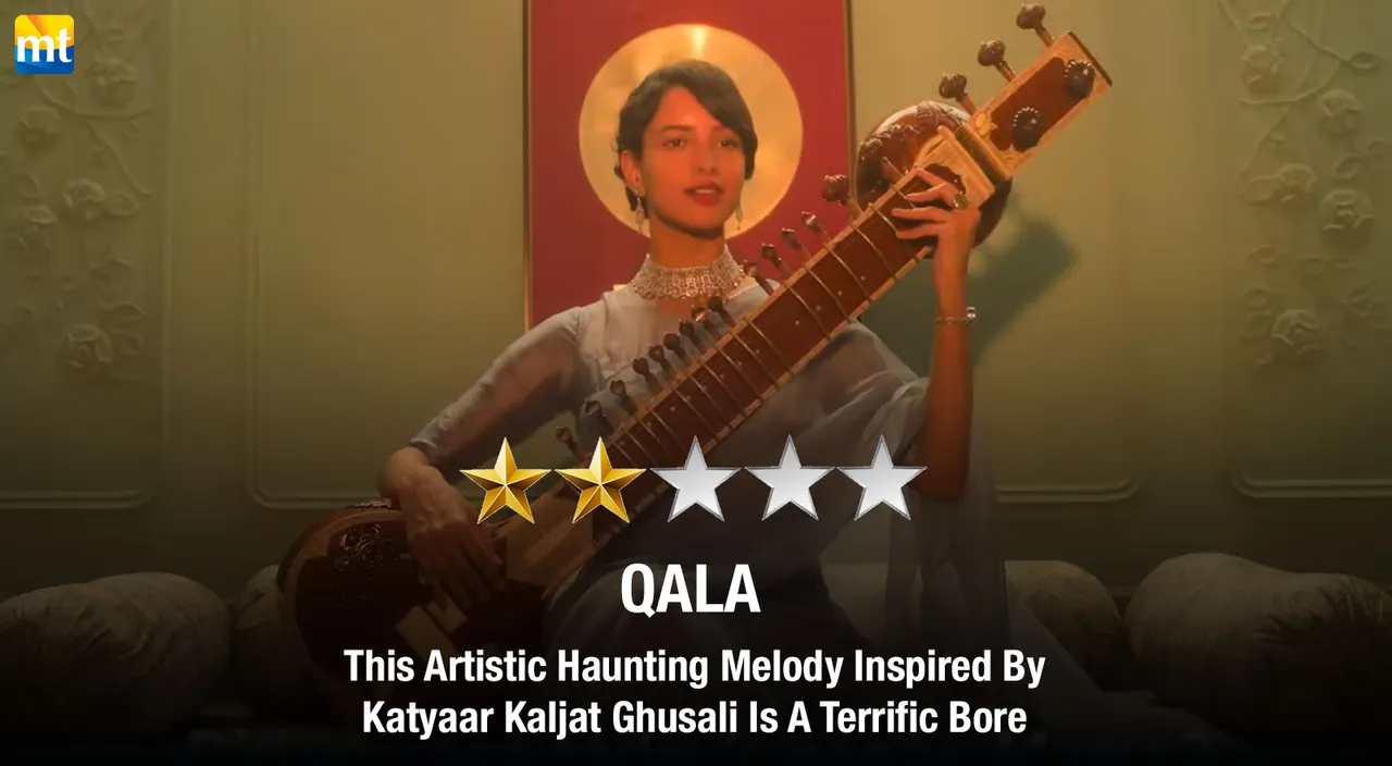 Qala Review - This Artistic Haunting Melody Inspired By Katyaar Kaljat Ghusali Is A Terrific Bore