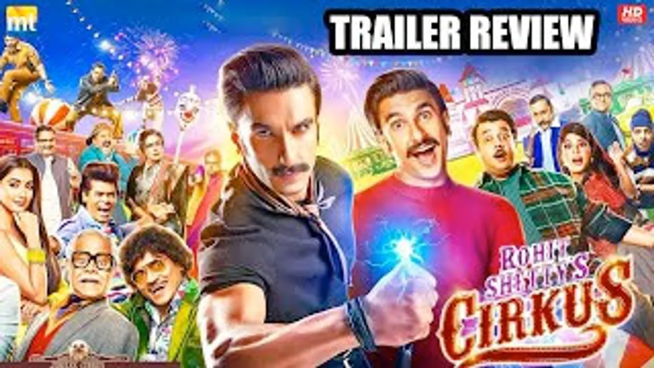 Cirkus Trailer Review | Ranveer Singh, Rohit Shetty, Jacqueline Fernandez, Pooja Hegde