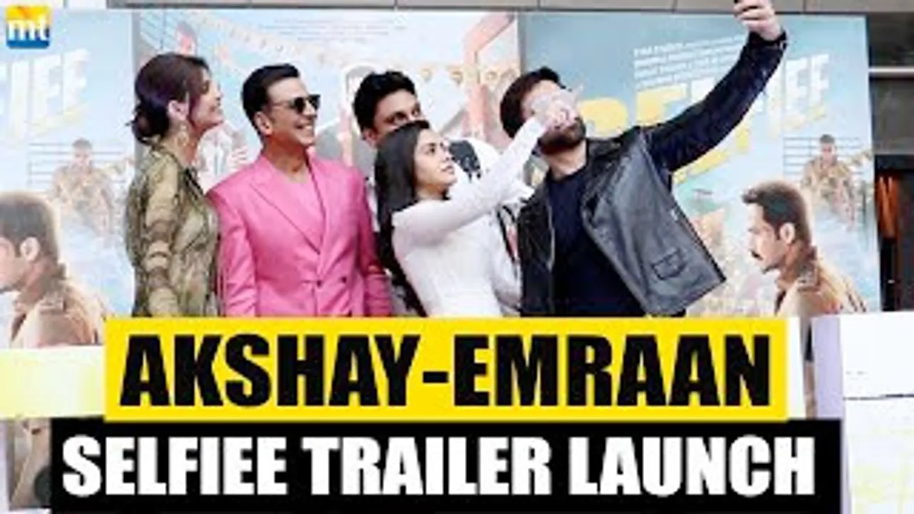 Akshay Kumar, Emraan Hashmi, Nushrratt Bharuccha & Diana Penty at SELFIEE Grand Trailer Launch
