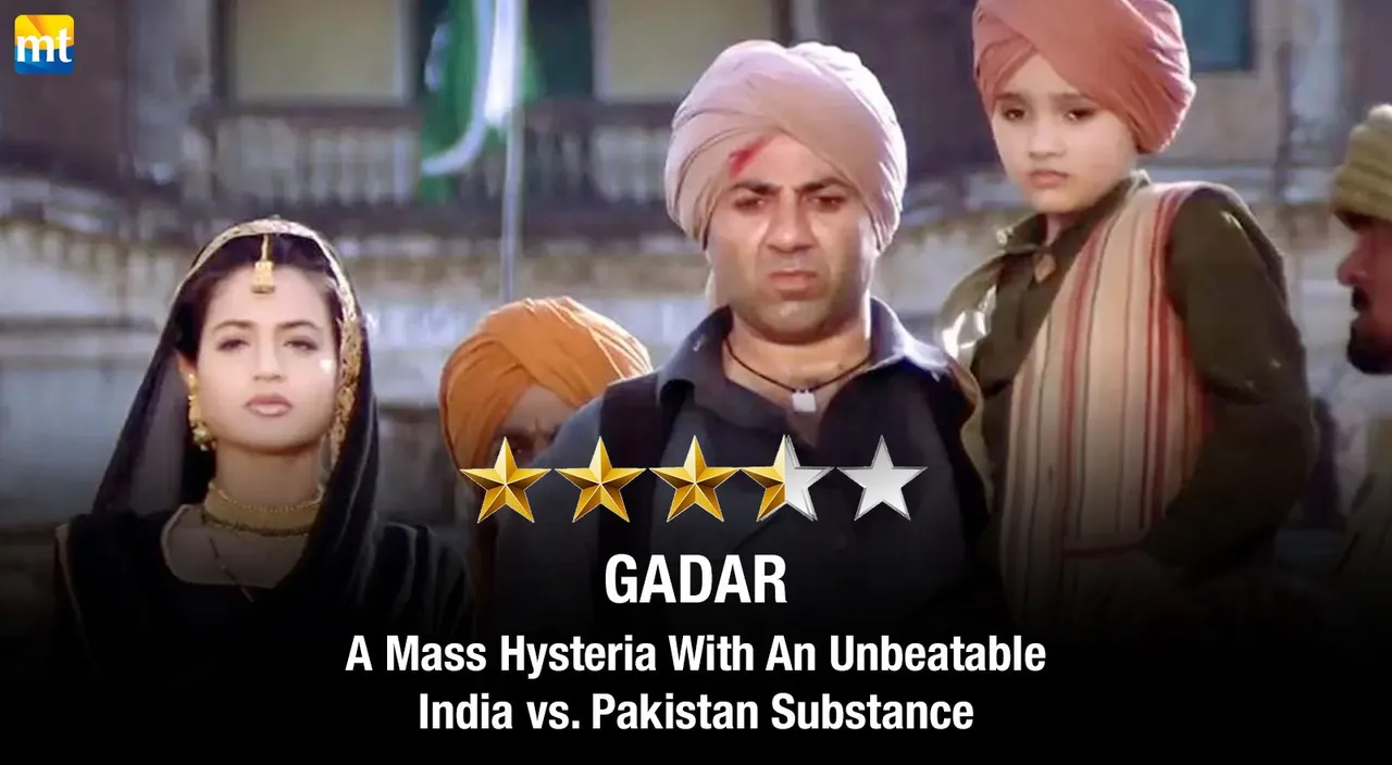 Gadar Review -A Mass Hysteria With An Unbeatable India vs. Pakistan Substance