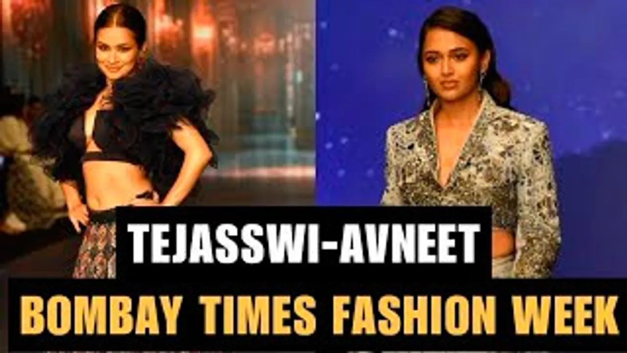 Tejasswi Prakash and Avneet Kaur Walk The Ramp At At Bombay Times Fashion Week 2024