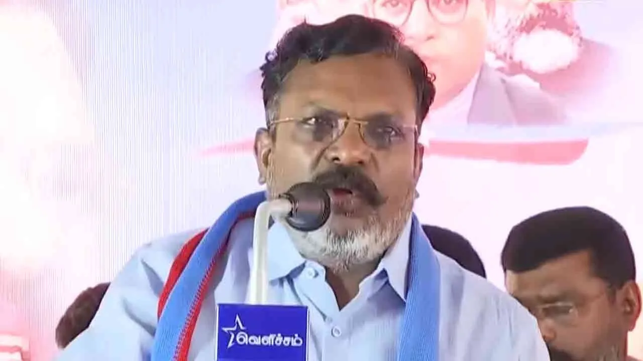  Thirumavalavan's obsessed says Don't give us advice 