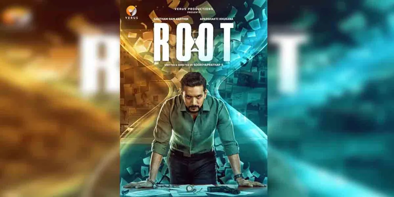  கெளதம் ராம் கார்த்தி நடித்த ROOT; தலைப்புக்கு விளக்கமளித்த இயக்குநர்!