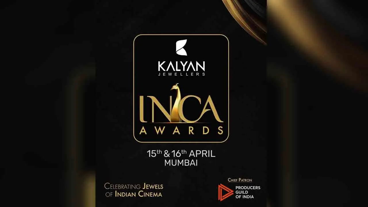  ‘இந்தியன் நேஷனல் சினிமா அகாடெமி (INCA) விருதுகள் 2026’!