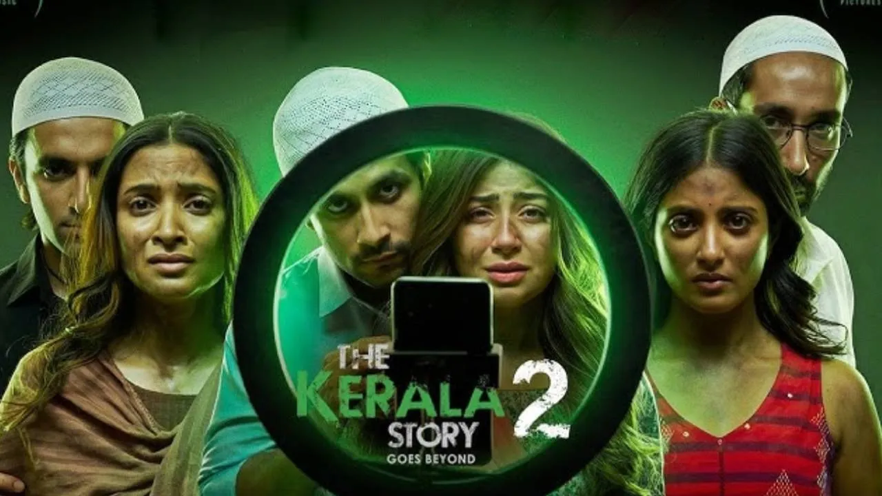  ‘தி கேரளா ஸ்டோரி 2’ பட வழக்கு; தடையை நீக்கிய நீதிமன்றம்