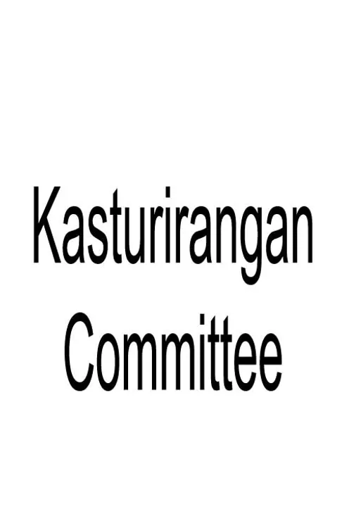  கஸ்தூரி ரங்கன் கமிட்டியின் பரிந்துரைகள்