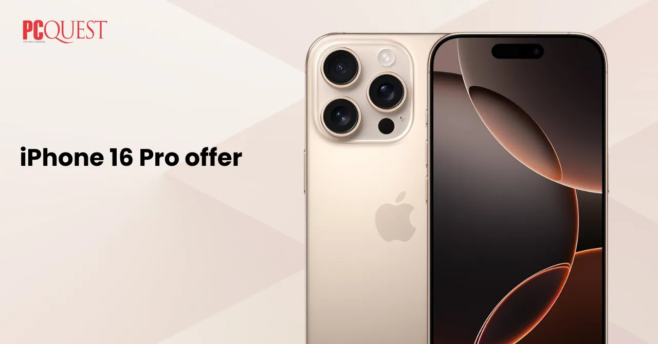 iPhone 16 Pro offer Get it for the best value on exchange price upto Rs 40000 