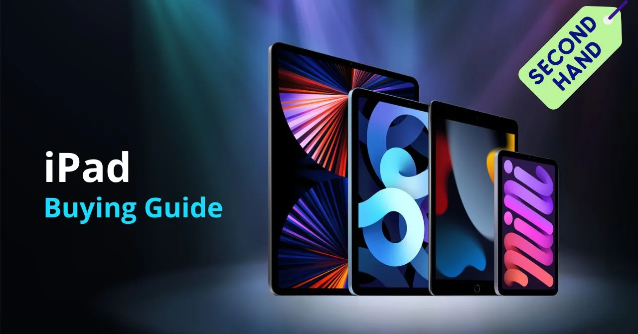 Buying a used iPad in 2025 What to check before handing over your cash