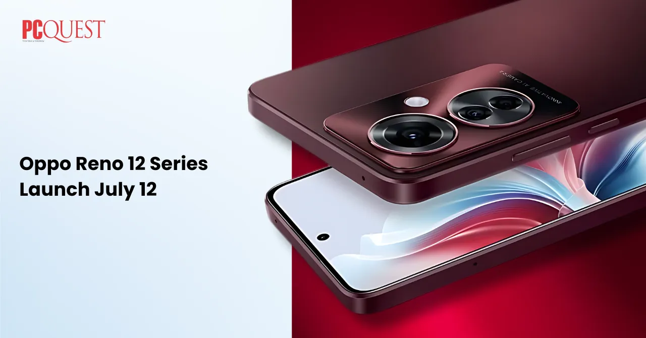 Oppo Reno 12 Series Launch July 12