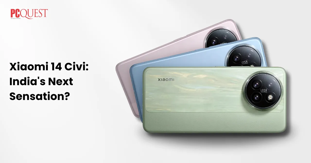 Xiaomi 14 Civi India's Next Sensation