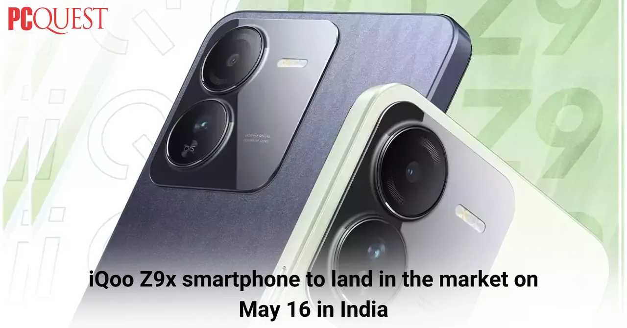 iQoo Z9x smartphone to land in the market on May 16 in India