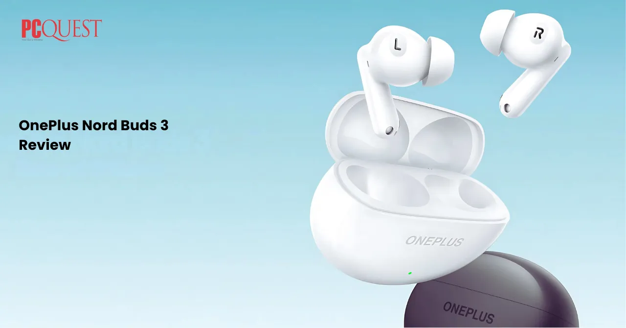 OnePlus Nord Buds 3 Review