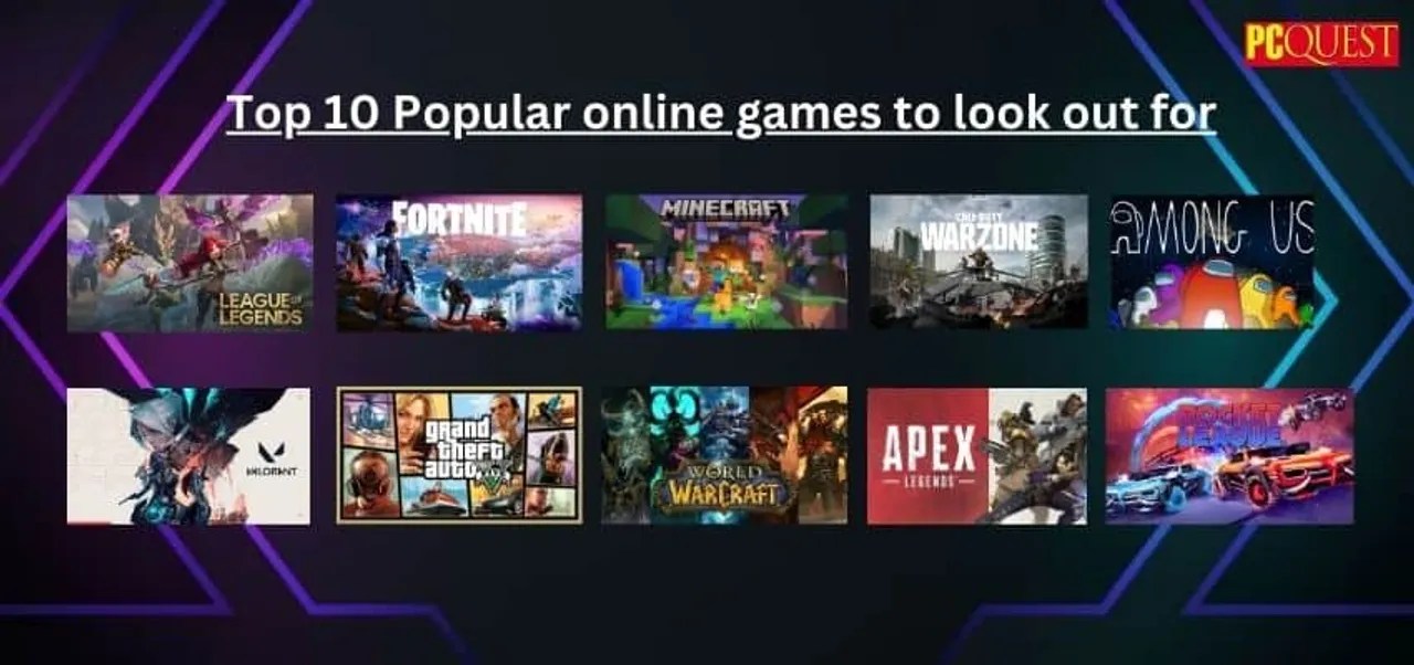 Top 10 Popular online games to look out for