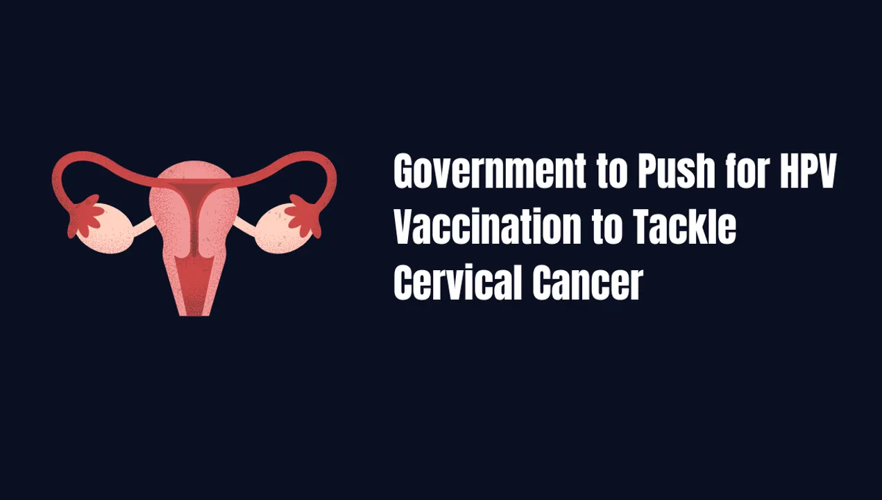 Interim Budget 2024: Government to Push for HPV Vaccination to Tackle Cervical Cancer