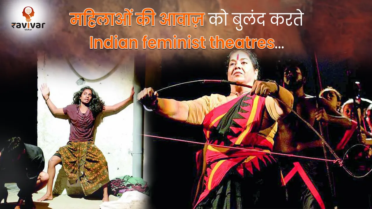 Indian feminist theatres
