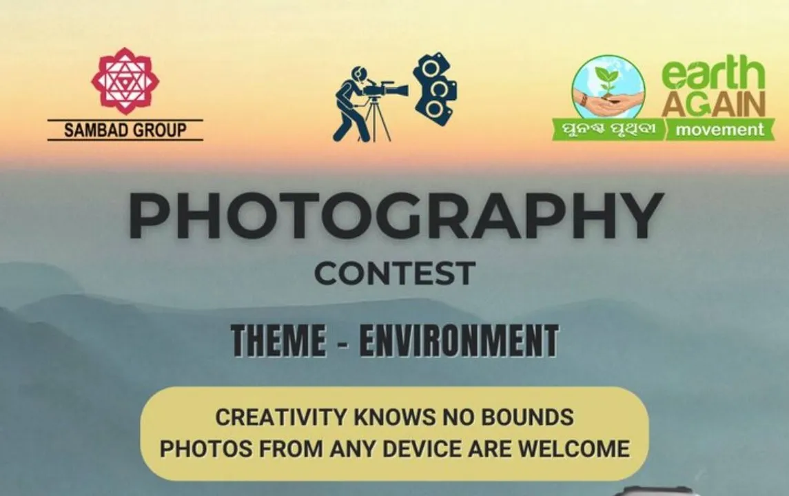  Sambad Group's 'Earth Again' Movement Launches Photography Contest on Environmental Theme