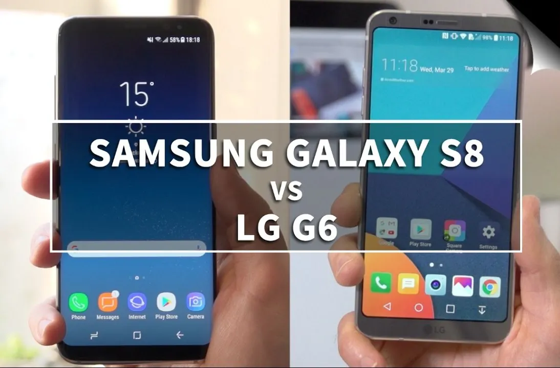  LG G6 taking on Samsung Galaxy S8 