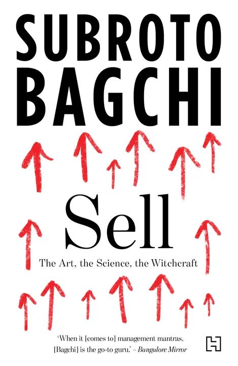  'Sell- The Art, the Science, the Witchcraft' by Subroto Bagchi