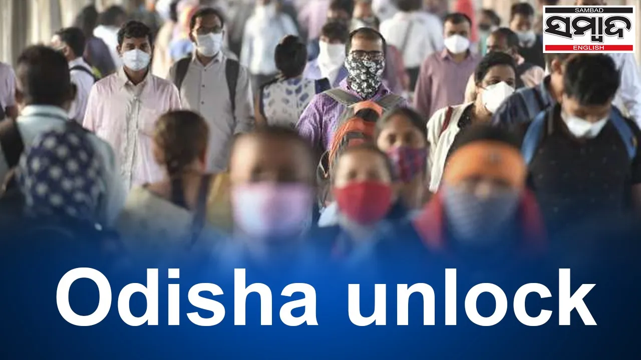  Odisha announces phased UNLOCK; fresh guidelines issued