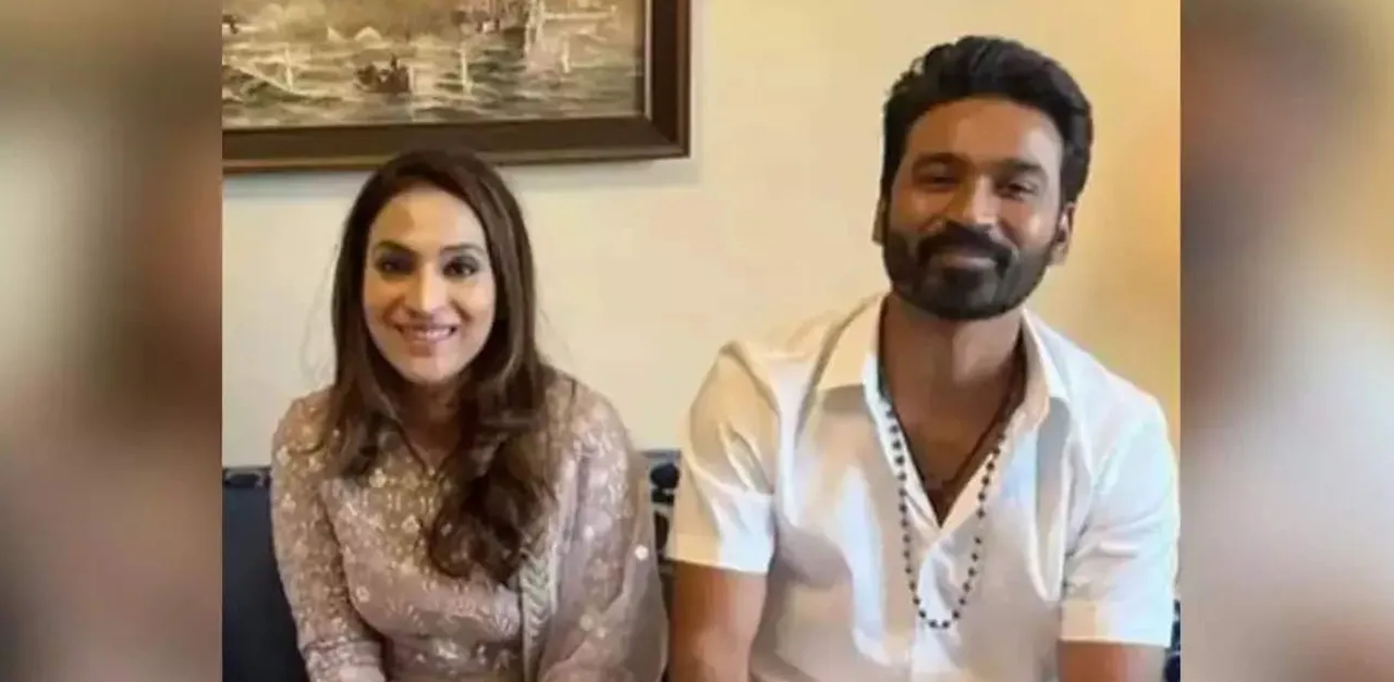  Dhanush, Aishwaryaa separated after 18 years of marriage
