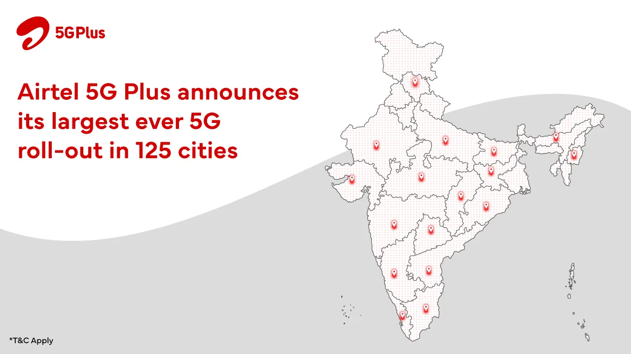  Airtel announces the largest ever 5G roll-out in 125 cities