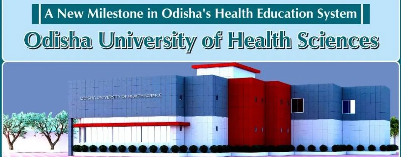  Odisha University of Health Sciences comes up in Bhubaneswar