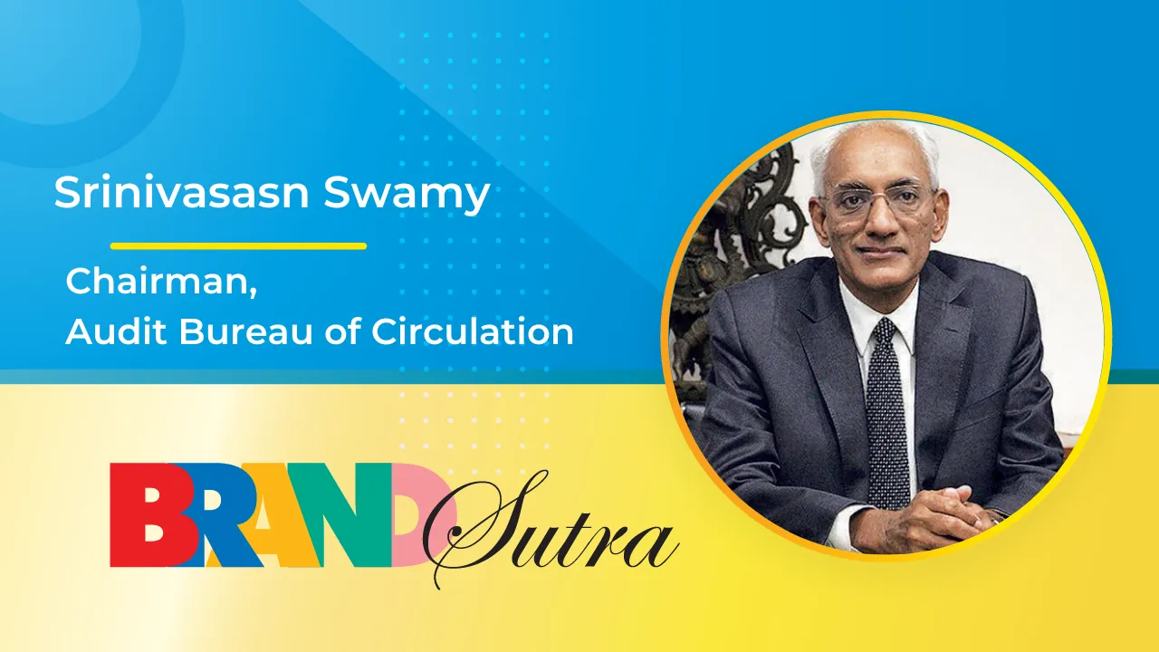  The print media will emerge stronger by our actions: Srinivasan Swamy, Chairman, Audit Bureau of Circulation