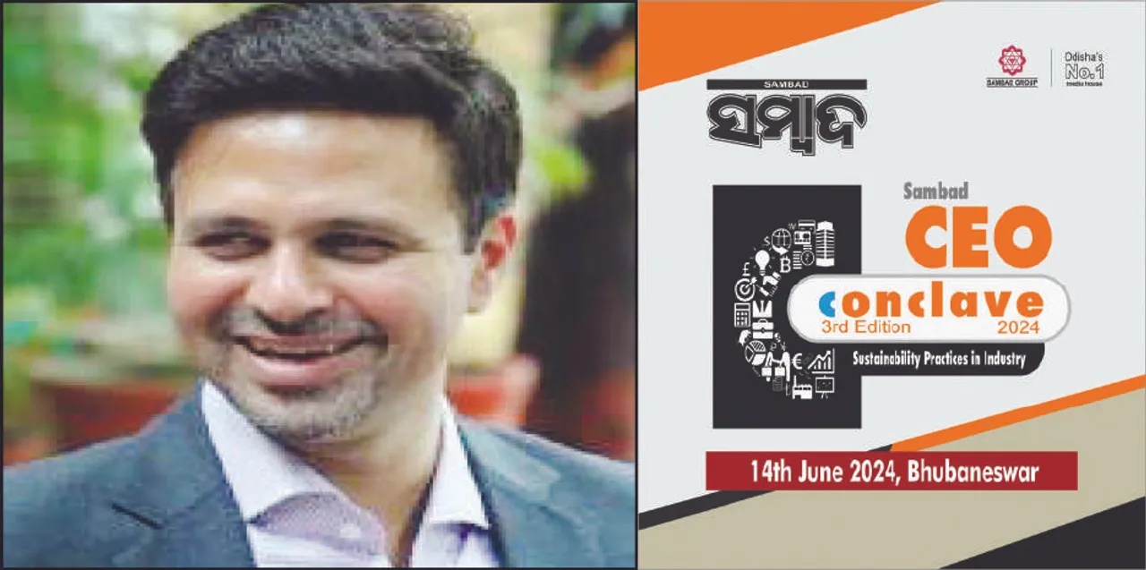  ସମ୍ବାଦ ସିଇଓ କନ୍‌କ୍ଲେଭ୍‌ ୨୦୨୪: ଅଭିଷେକ କର୍ଣ୍ଣାନି