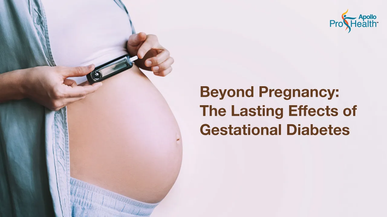 Gestational diabetes, credit: Apollo Hospitals STP lead image