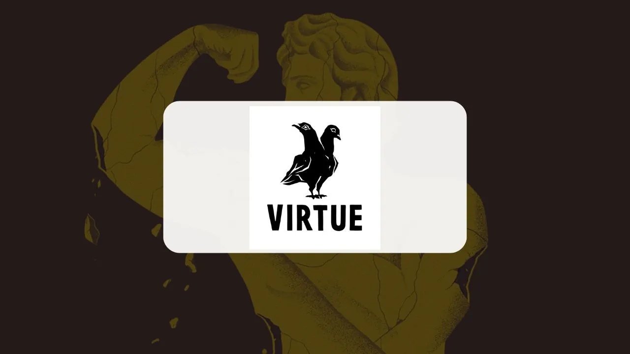The VIRTUE Guide To Modern Masculinity