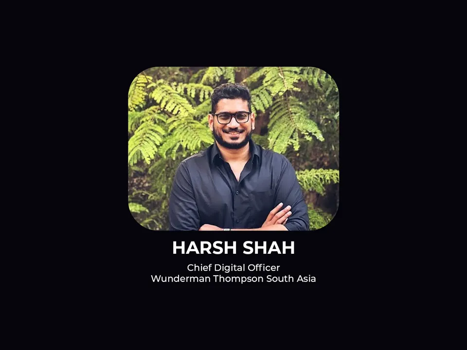 Harsh Shah, Wunderman Thompson