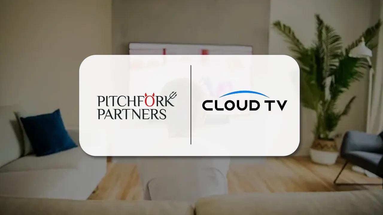 Cloud TV Pitchfork Partners