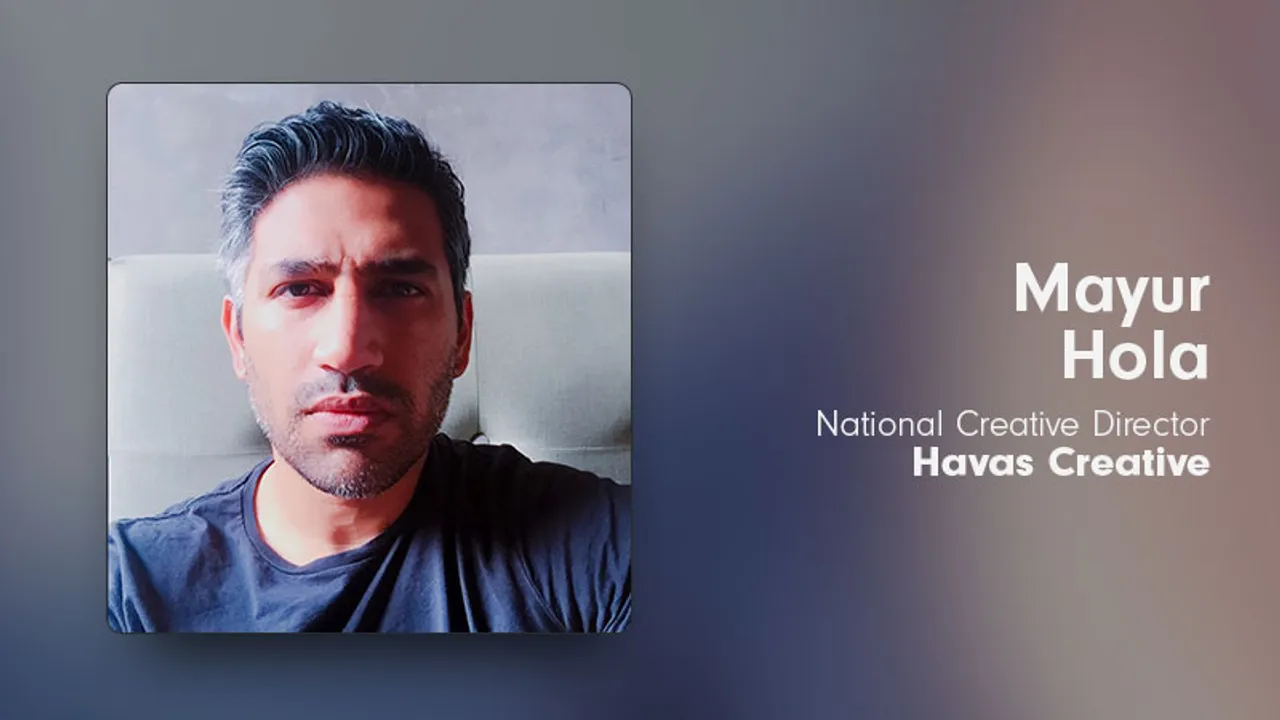 Mayur Hola Havas Creative