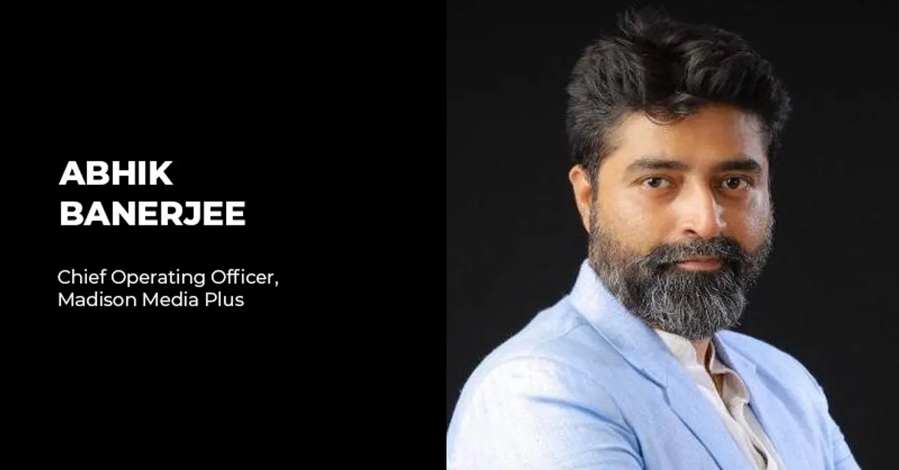 Abhik Banerjee to Chief Operating Officer, Madison Media Plus