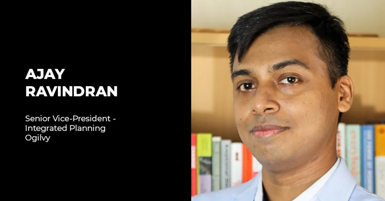 Ajay Ravindran- Senior Vice-President- Ogilvy